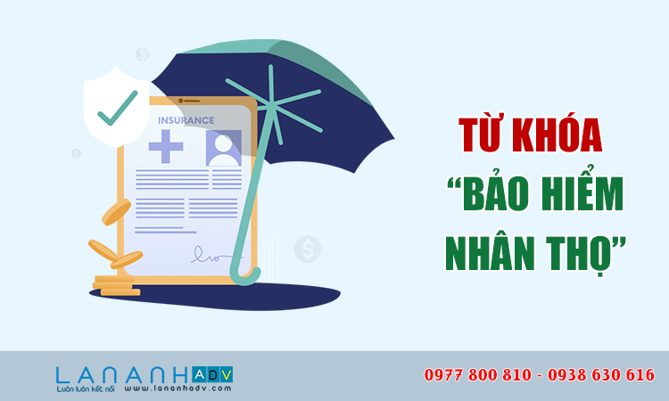 Từ khóa bảo hiểm nhân thọ